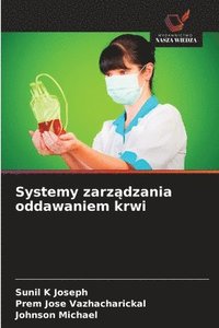 bokomslag Systemy zarz?dzania oddawaniem krwi