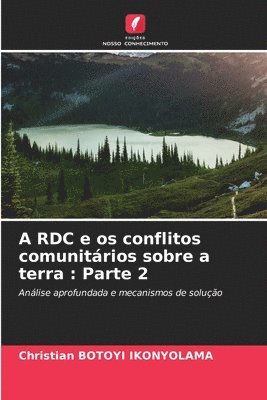 bokomslag A RDC e os conflitos comunitários sobre a terra: Parte 2