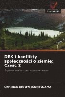 bokomslag DRK i konflikty spoleczno?ci o ziemi?: Cz??c 2