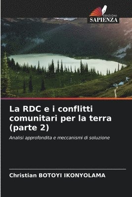 bokomslag La RDC e i conflitti comunitari per la terra (parte 2)