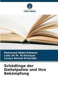 bokomslag Schädlinge der Dattelpalme und ihre Bekämpfung