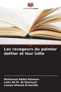 bokomslag Les ravageurs du palmier dattier et leur lutte