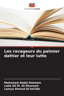 bokomslag Les ravageurs du palmier dattier et leur lutte