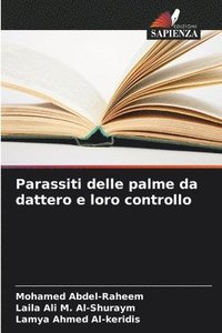 bokomslag Parassiti delle palme da dattero e loro controllo