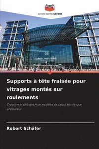 bokomslag Supports à tête fraisée pour vitrages montés sur roulements
