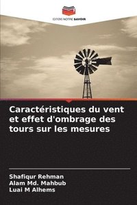 bokomslag Caractéristiques du vent et effet d'ombrage des tours sur les mesures