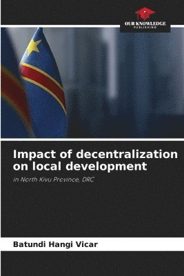Batundi Hangi Vicar - Impact of decentralization on local development, Häftad