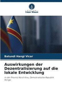 bokomslag Auswirkungen der Dezentralisierung auf die lokale Entwicklung