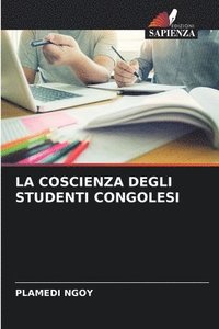 bokomslag La Coscienza Degli Studenti Congolesi