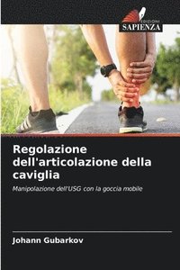 bokomslag Regolazione dell'articolazione della caviglia