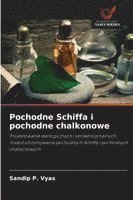 bokomslag Pochodne Schiffa i pochodne chalkonowe