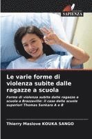 bokomslag Le varie forme di violenza subite dalle ragazze a scuola