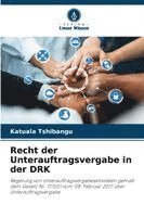 bokomslag Recht der Unterauftragsvergabe in der DRK