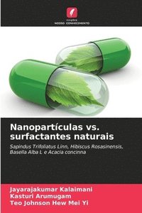 bokomslag Nanopartículas vs. surfactantes naturais