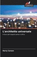 bokomslag L'architetto universale