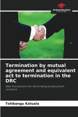 bokomslag Termination by mutual agreement and equivalent act to termination in the DRC