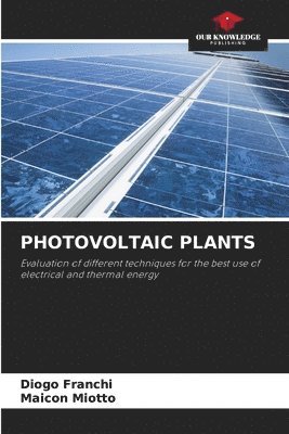 Diogo Franchi, Maicon Miotto - Photovoltaic Plants, Häftad