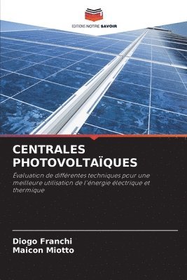 Diogo Franchi, Maicon Miotto - Centrales Photovoltaïques, Häftad