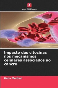 bokomslag Impacto das citocinas nos mecanismos celulares associados ao cancro