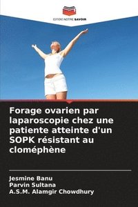 bokomslag Forage ovarien par laparoscopie chez une patiente atteinte d'un SOPK résistant au cloméphène