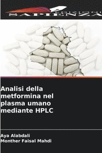 bokomslag Analisi della metformina nel plasma umano mediante HPLC