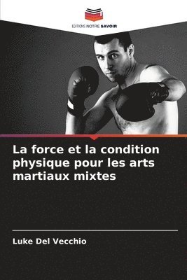 force et la condition physique pour les arts martiaux mixtes