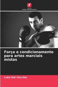 bokomslag Força e condicionamento para artes marciais mistas