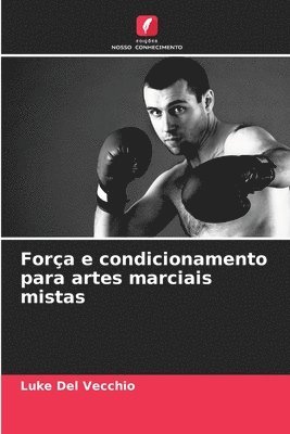 Força e condicionamento para artes marciais mistas