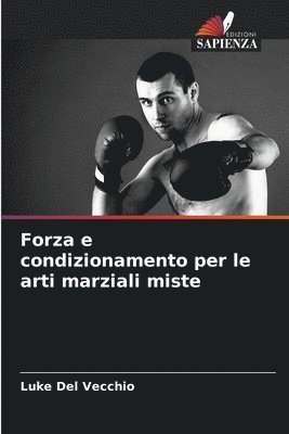 Forza e condizionamento per le arti marziali miste