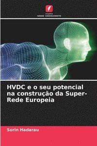 bokomslag HVDC e o seu potencial na construção da Super-Rede Europeia