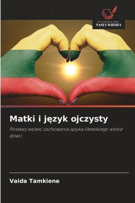 Vaida Tamkiene - Matki i język ojczysty, Häftad