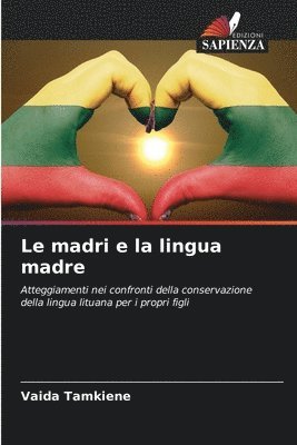 Vaida Tamkiene - madri e la lingua madre, Häftad