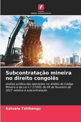 bokomslag Subcontratação mineira no direito congolês