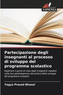 bokomslag Partecipazione degli insegnanti al processo di sviluppo del programma scolastico