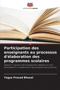 bokomslag Participation des enseignants au processus d'élaboration des programmes scolaires