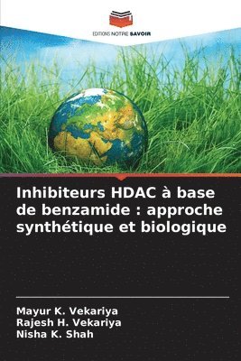 Inhibiteurs HDAC à base de benzamide