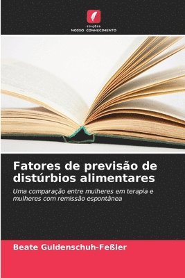 Beate Guldenschuh-Feßler - Fatores de previsão de distúrbios alimentares, Häftad