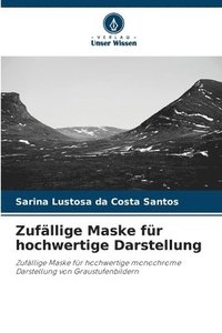 bokomslag Zufällige Maske für hochwertige Darstellung