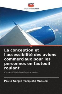 bokomslag conception et l'accessibilité des avions commerciaux pour les personnes en fauteuil roulant