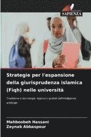 bokomslag Strategie per l'espansione della giurisprudenza islamica (Fiqh) nelle università