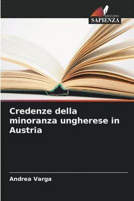 Andrea Varga - Credenze della minoranza ungherese in Austria, Häftad