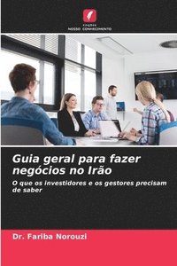 bokomslag Guia geral para fazer negócios no Irão