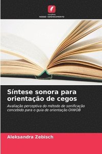 bokomslag Síntese sonora para orientação de cegos