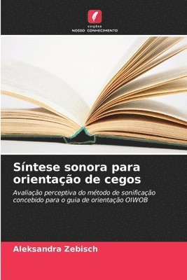 bokomslag Síntese sonora para orientação de cegos