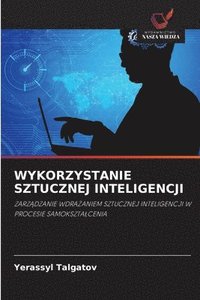 bokomslag Wykorzystanie Sztucznej Inteligencji