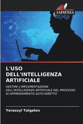 bokomslag L'USO DELL'INTELLIGENZA ARTIFICIALE