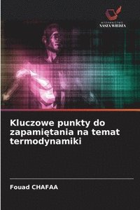 bokomslag Kluczowe punkty do zapami?tania na temat termodynamiki