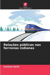 bokomslag Relações públicas nas ferrovias indianas