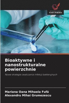 bokomslag Bioaktywne i nanostrukturalne powierzchnie
