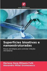 bokomslag Superfícies bioativas e nanoestruturadas